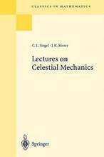 Lectures on Celestial Mechanics