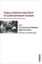Family, Kinship and State in Contemporary Europe, Vol. 1