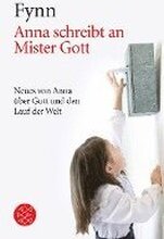 Anna schreibt an Mister Gott