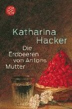 Die Erdbeeren von Antons Mutter