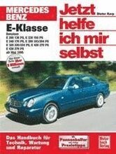 Mercedes-Benz E-Klasse Benziner ab Mai 1995. Jetzt helfe ich mir selbst