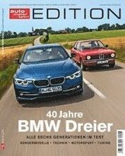 auto motor und sport Edition - 40 Jahre BMW 3er