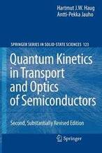 Quantum Kinetics in Transport and Optics of Semiconductors