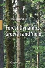 Forest Dynamics, Growth and Yield