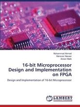 16-bit Microprocessor Design and Implementation on FPGA
