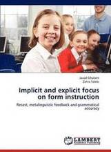 Implicit and Explicit Focus on Form Instruction