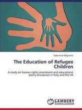 The Education of Refugee Children