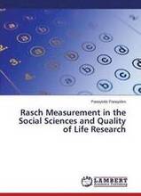 Rasch Measurement in the Social Sciences and Quality of Life Research