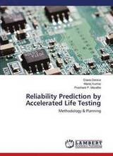 Reliability Prediction by Accelerated Life Testing