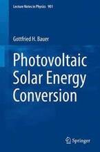 Photovoltaic Solar Energy Conversion