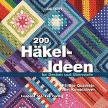 200 Häkel-Ideen für Decken und Überwürfe