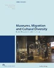 Museums, Migration And Cultural Diversity