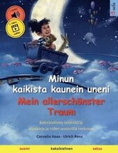 Minun kaikista kaunein uneni - Mein allerschnster Traum (suomi - saksa)