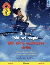 Il mio pi bel sogno - Min allra vackraste drm (italiano - svedese)