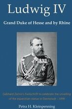 Ludwig IV, Grand Duke of Hesse and by Rhine