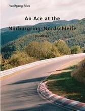 An Ace at the Nurburgring-Nordschleife