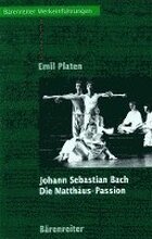 Johann Sebastian Bach. Die Matthäus-Passion