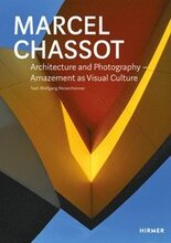 Marcel Chassot: Architecture and Photography