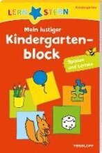 Lernstern: Mein lustiger Kindergartenblock. Spielen und Lernen ab 3 Jahren