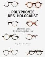 Polyphonie des Holocaust