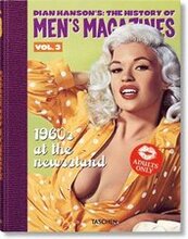 Dian Hansons: The History of Mens Magazines. Vol. 3: 1960s At the Newsstand
