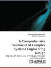 A Comprehensive Treatment of Complex Systems Engineering Design