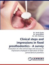 Clinical Steps and Impressions in Fixed Prosthodontics - A Survey