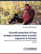 Growth Potential of Low Budget Independent Traveler Segment in Estonia