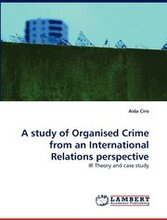 A Study of Organised Crime from an International Relations Perspective