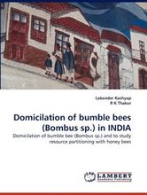 Domicilation of bumble bees (Bombus sp.) in INDIA