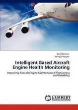 Intelligent Based Aircraft Engine Health Monitoring