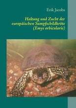 Haltung Und Zucht Der Europaischen Sumpfschildkrote (Emys Orbicularis)