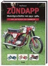 Zündapp - Modellgeschichte von 1952 -1984