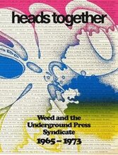 Heads Together. Weed and the Underground Press Syndicate 19651973