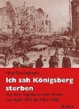 Ich sah Königsberg sterben