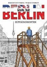 Berlin - Geteilte Stadt