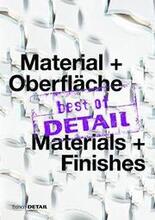 best of DETAIL Material + Oberflche/ best of DETAIL Materials + Finishes
