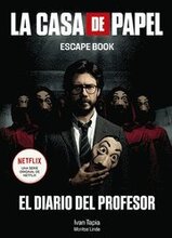 La Casa de Papel. Escape Book: El Diario del Profesor