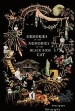 Memories of the Memories of the Black Rose Cat