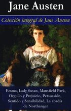 ColecciÃ³n integral de Jane Austen (Emma, Lady Susan, Mansfield Park, Orgullo y Prejuicio, PersuasiÃ³n, Sentido y Sensibilidad)