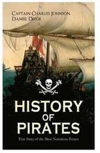 HISTORY OF PIRATES - True Story of the Most Notorious Pirates