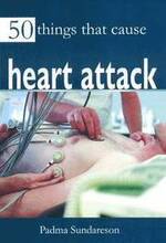 50 Things that Cause Heart Attack