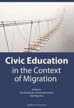 Civic Education in the Context of Migration Politische Bildung im Kontext der Migration