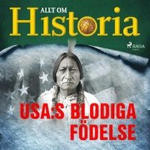 USA:s blodiga födelse