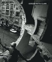 Gordon Matta-Clark