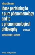 Ideas Pertaining to a Pure Phenomenology and to a Phenomenological Philosophy