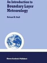 An Introduction to Boundary Layer Meteorology