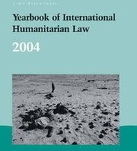 Yearbook of International Humanitarian Law - 2004