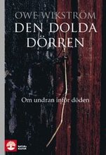 Den dolda dörren : om undran inför döden