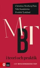 MBT i teori och praktik : om mentaliseringsbaserad terapi